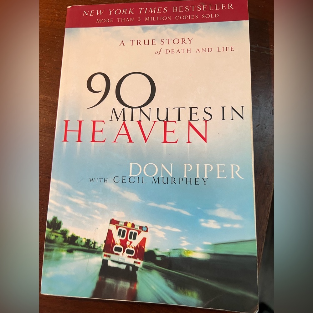 90 Minutes in Heaven by Don Piper - Paperback